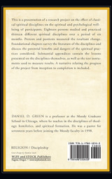 The Use of Classical Spiritual Disciplines in Evangelical Devotional Life The Use of Classical Spiritual Disciplines in Evangelical Devotional Life