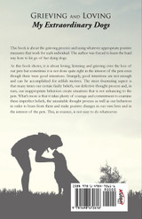 Grieving And Loving My Extraordinary Dogs