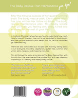The body rescue maintenance plan The body rescue maintenance plan