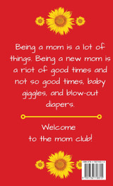 Being a Mom is... Being a Mom is...