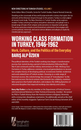 Working Class Formation in Turkey, 1946-1962 Working Class Formation in Turkey, 1946-1962