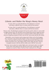 Céleste, and Walter the Wasp's Honey Heist Céleste, and Walter the Wasp's Honey Heist