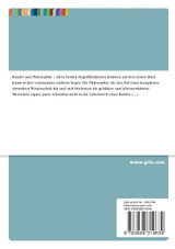 Philosophieren mit Kindern. Grundlegende Bedeutung und positive Auswirkungen