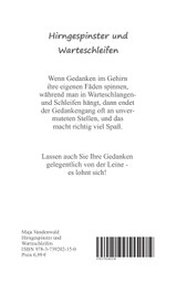 Hirngespinster und Warteschleifen