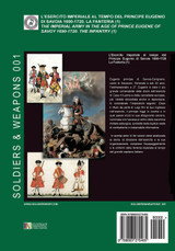 L'esercito imperiale al tempo del Principe Eugenio di Savoia 1690-1720 - la fanteria vol. 1