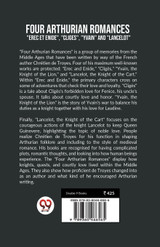 FOUR ARTHURIAN ROMANCES "EREC ET ENIDE", "CLIGES", "YVAIN" AND "LANCELOT" FOUR ARTHURIAN ROMANCES "EREC ET ENIDE", "CLIGES", "YVAIN" AND "LANCELOT"