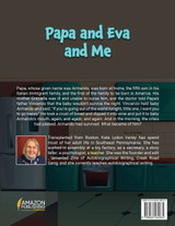 Papa and Eva and Me Papa and Eva and Me