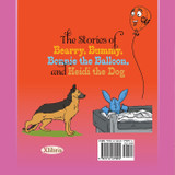 The Stories of Bearry, Bummy, Bonnie the Balloon and Heidi the Dog