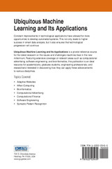 Ubiquitous Machine Learning and Its Applications
