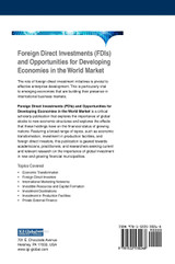 Foreign Direct Investments (FDIs) and Opportunities for Developing Economies in the World Market Foreign Direct Investments (FDIs) and Opportunities for Developing Economies in the World Market