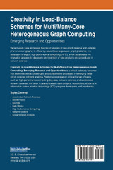 Creativity in Load-Balance Schemes for Multi/Many-Core Heterogeneous Graph Computing