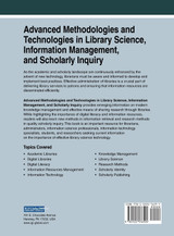 Advanced Methodologies and Technologies in Library Science, Information Management, and Scholarly Inquiry Advanced Methodologies and Technologies in Library Science, Information Management, and Scholarly Inquiry