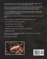 Traeger Wood Pellet Grill and Smoker Cookbook 1200 Traeger Wood Pellet Grill and Smoker Cookbook 1200