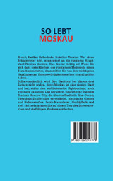 So lebt Moskau