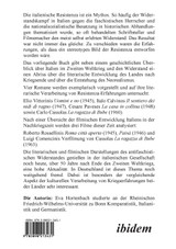 Die literarische und filmische Verarbeitung von Resistenza-Erfahrungen. Der italienische Widerstand in Werken von Vittorini, Calvino, Pavese und Cassola und in Filmen von Rossellini und Comencini