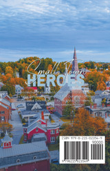 Small Town Heroes Small Town Heroes