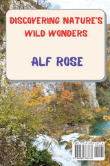 Discovering Nature's Wild Wonders