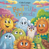 Meet The Feelville Friends Meet The Feelville Friends
