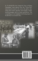 The World War That Changed the Story of Women The World War That Changed the Story of Women