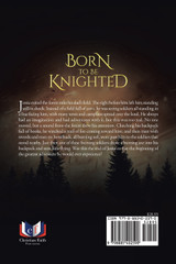 Born to be Knighted Born to be Knighted