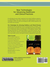 New Technologies for Advancing Healthcare and Clinical Practices New Technologies for Advancing Healthcare and Clinical Practices