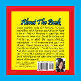 Great Grandma Says, "Anyone can tell a story!" Great Grandma Says, "Anyone can tell a story!"