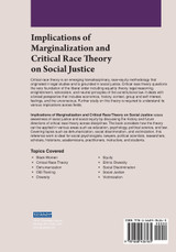Implications of Marginalization and Critical Race Theory on Social Justice Implications of Marginalization and Critical Race Theory on Social Justice