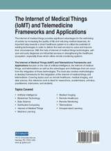 The Internet of Medical Things (IoMT) and Telemedicine Frameworks and Applications The Internet of Medical Things (IoMT) and Telemedicine Frameworks and Applications