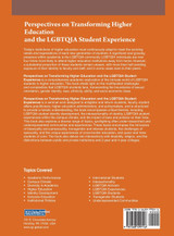Perspectives on Transforming Higher Education and the LGBTQIA Student Experience Perspectives on Transforming Higher Education and the LGBTQIA Student Experience