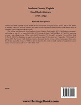 Loudoun County, Virginia Deed Book Abstracts, 1757-1762 Loudoun County, Virginia Deed Book Abstracts, 1757-1762