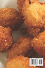 DAS KOCHBUCH FÜR FRITTIERLIEBHABER DAS KOCHBUCH FÜR FRITTIERLIEBHABER