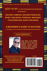 HOW TO BE In the Entertainment Business -  A Beginner's Guide to Success in the Music, Film, Television and Book Publishing Industries