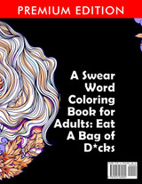 A Swear Word Coloring Book for Adults