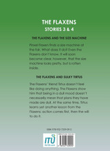 The Flaxens, Stories 3 and 4