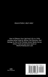How to Enhance Your Spiritual Life How to Enhance Your Spiritual Life