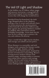 The Veil of Light and Shadow