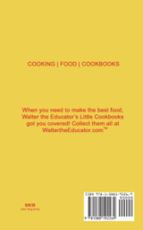 Walter the Educator's Little Chicken Recipes Cookbook
