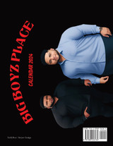 Big Boyz Place; A Big Man's Calendar 2024 Big Boyz Place; A Big Man's Calendar 2024