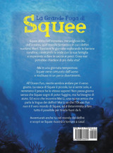 La Grande Fuga di Squee La Grande Fuga di Squee