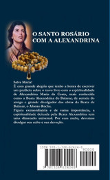 O SANTO ROSÁRIO COM A ALEXANDRINA O SANTO ROSÁRIO COM A ALEXANDRINA