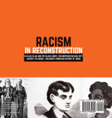 Racism in Reconstruction | Ku Klux Klan and the Black Codes | Reconstruction 1865-1877 | History 5th Grade | Children's American History of 1800s Racism in Reconstruction | Ku Klux Klan and the Black Codes | Reconstruction 1865-1877 | History 5th Grade | Children's American History of 1800s