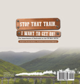 Stop that Train, I Want to Get on!