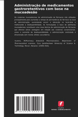 Administração de medicamentos gastroretentivos com base na mucoadesão
