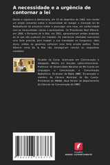 A necessidade e a urgência de contornar a lei