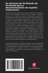 As técnicas de facilitação da formação para o desenvolvimento do espírito empresarial As técnicas de facilitação da formação para o desenvolvimento do espírito empresarial