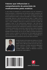 Fatores que influenciam o comportamento de prescrição de medicamentos pelos médicos Fatores que influenciam o comportamento de prescrição de medicamentos pelos médicos