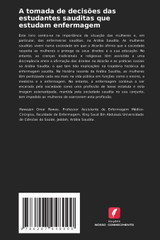 A tomada de decisões das estudantes sauditas que estudam enfermagem A tomada de decisões das estudantes sauditas que estudam enfermagem