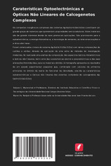 Caraterísticas Optoelectrónicas e Ópticas Não Lineares de Calcogenetos Complexos