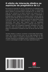 O efeito da interação diádica na aquisição da pragmática da L2 O efeito da interação diádica na aquisição da pragmática da L2