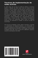 Técnicas de implementação de redes activas